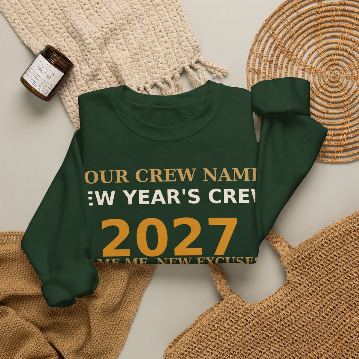 New Year's Crew 2027 Sweatshirt — Same Me New Excuses Funny Matching Group Shirt