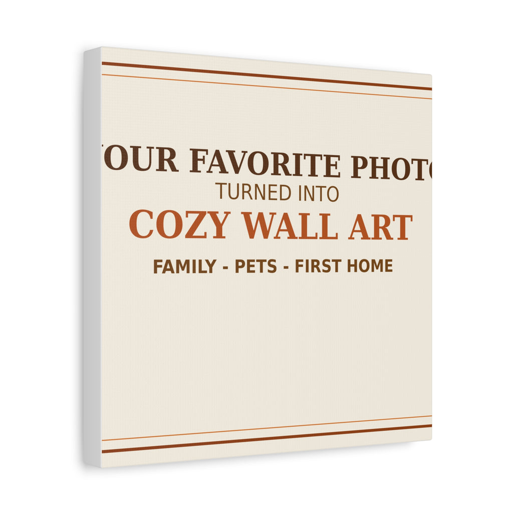 Personalized Photo Canvas Print — Your Favorite Photo Turned Into Cozy Wall Art | Family Pet Gift