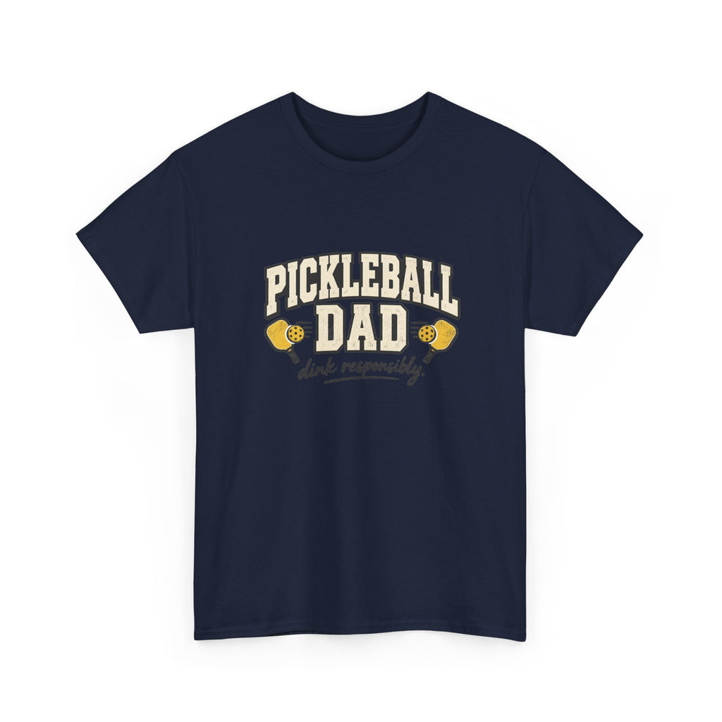 Pickleball Dad Shirt — Dink Responsibly Funny Pickleball Gift Tee