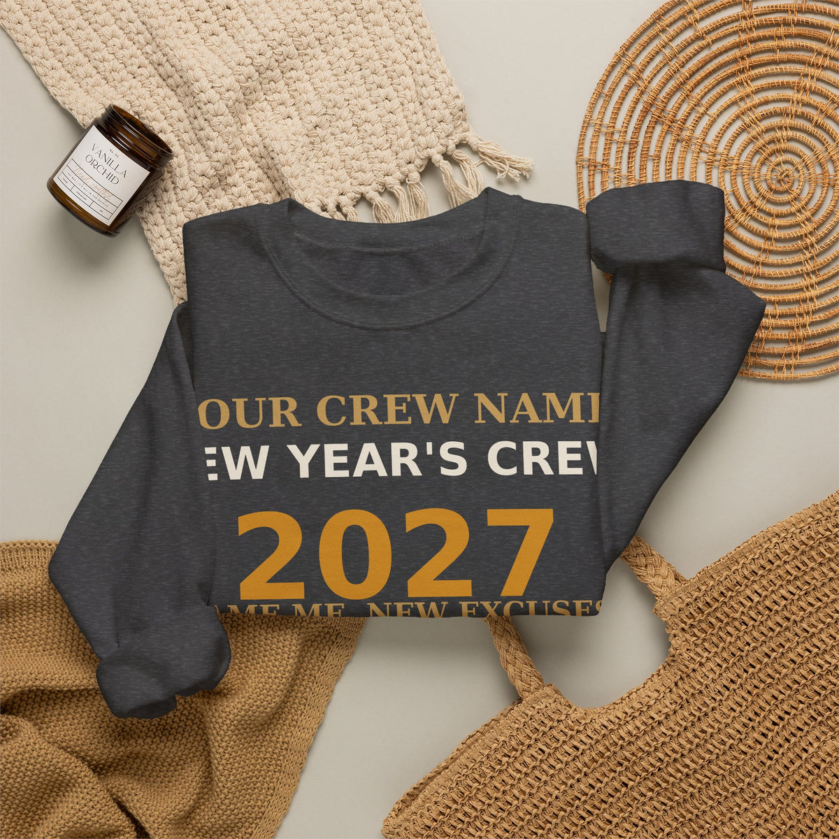 New Year's Crew 2027 Sweatshirt — Same Me New Excuses Funny Matching Group Shirt