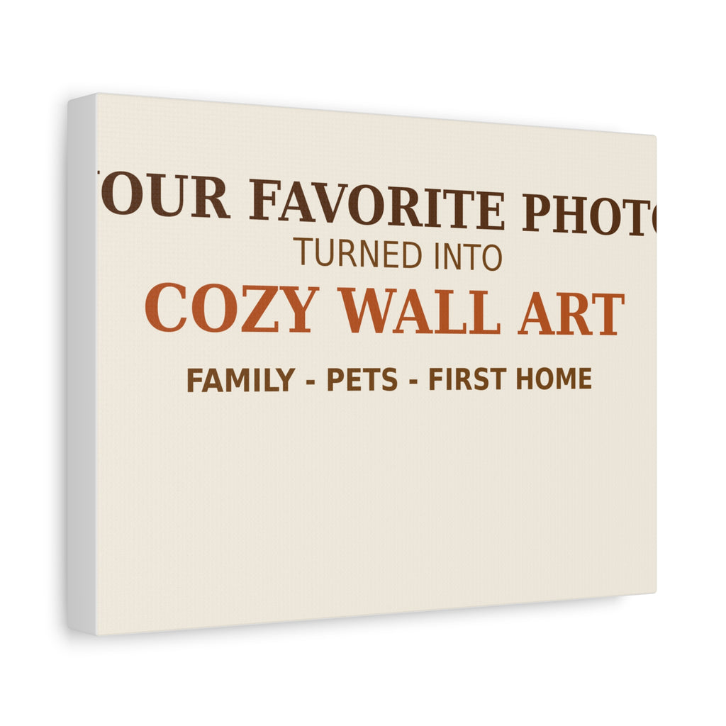 Personalized Photo Canvas Print — Your Favorite Photo Turned Into Cozy Wall Art | Family Pet Gift