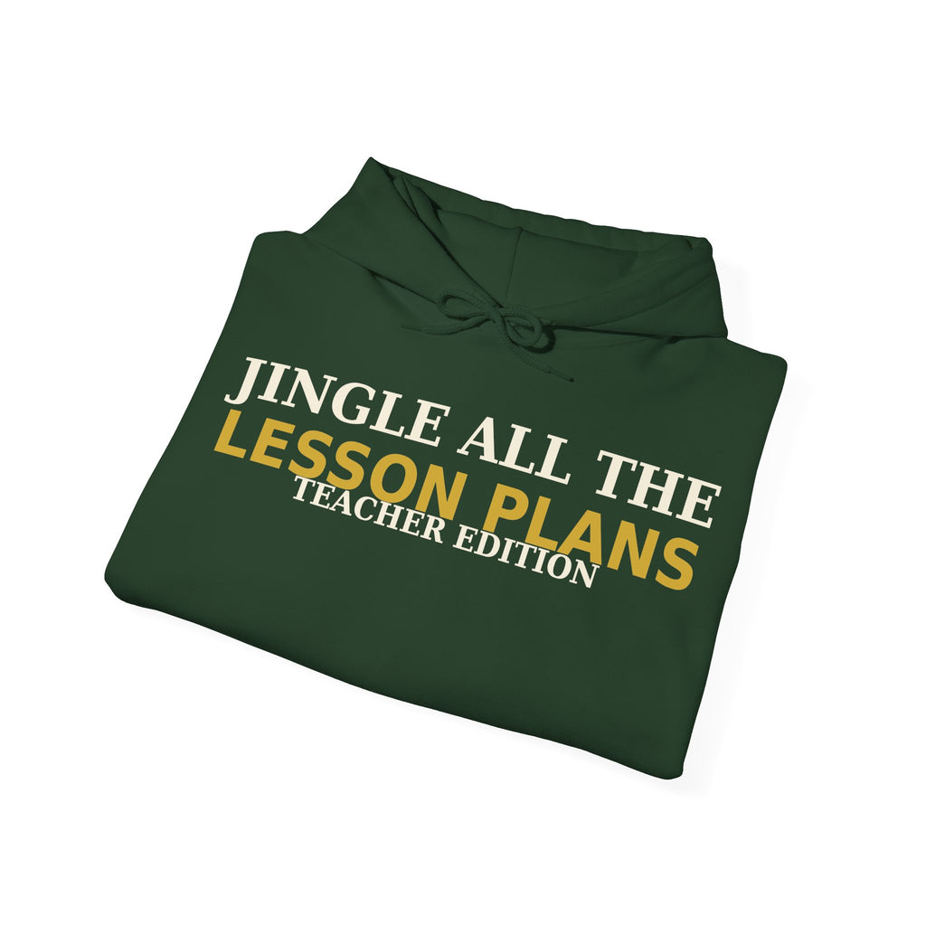 Teacher Christmas Hoodie — Jingle All The Lesson Plans | Funny Teacher Gift Pullover Hoodie
